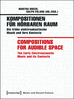 Kompositionen für hörbaren Raum / Compositions for Audible Space: Die frühe elektroakustische Musik und ihre Kontexte / The Early Electroacoustic Music and its Contexts