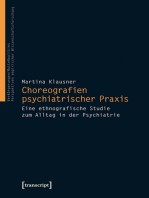 Choreografien psychiatrischer Praxis: Eine ethnografische Studie zum Alltag in der Psychiatrie