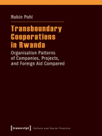 Transboundary Cooperations in Rwanda: Organisation Patterns of Companies, Projects, and Foreign Aid Compared