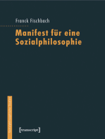 Manifest für eine Sozialphilosophie: (aus dem Französischen übersetzt von Lilian Peter, mit einem Nachwort von Thomas Bedorf und Kurt Röttgers)