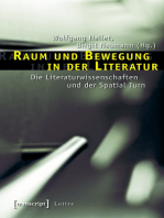 Raum und Bewegung in der Literatur: Die Literaturwissenschaften und der Spatial Turn