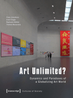 Art Unlimited?: Dynamics and Paradoxes of a Globalizing Art World