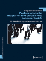 Postsozialistische Biografien und globalisierte Lebensentwürfe