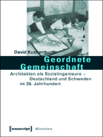 Geordnete Gemeinschaft: Architekten als Sozialingenieure - Deutschland und Schweden im 20. Jahrhundert