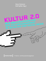 Kultur 2.0: Neue Web-Strategien für das Kulturmanagement im Zeitalter von Social Media