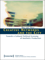 Creative Networks and the City: Towards a Cultural Political Economy of Aesthetic Production