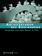 Architekturen des Zuschauens: Imaginäre und reale Räume im Film