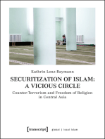 Securitization of Islam: A Vicious Circle: Counter-Terrorism and Freedom of Religion in Central Asia