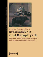 Grausamkeit und Metaphysik: Figuren der Überschreitung in der abendländischen Kultur