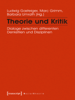 Theorie und Kritik: Dialoge zwischen differenten Denkstilen und Disziplinen