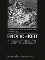 Endlichkeit: Zur Vergänglichkeit und Begrenztheit von Mensch, Natur und Gesellschaft