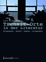 Transit-Orte in der Literatur: Eisenbahn - Hotel - Hafen - Flughafen