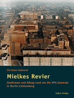 Mielkes Revier: Stadtraum und Alltag rund um die MfS-Zentrale in Berlin-Lichtenberg