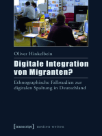 Digitale Integration von Migranten?: Ethnographische Fallstudien zur digitalen Spaltung in Deutschland