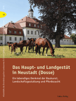 Das Haupt- und Landgestüt in Neustadt (Dosse): Ein lebendiges Denkmal der Baukunst, Landschaftsgestaltung und Pferdezucht