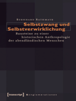 Selbstzwang und Selbstverwirklichung: Bausteine zu einer historischen Anthropologie der abendländischen Menschen