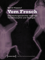 Vom Frosch: Eine Kulturgeschichte zwischen Tierphilosophie und Ökologie