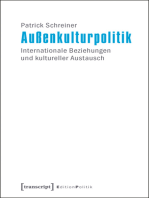 Außenkulturpolitik: Internationale Beziehungen und kultureller Austausch