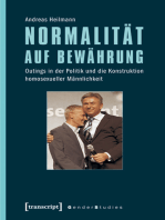 Normalität auf Bewährung: Outings in der Politik und die Konstruktion homosexueller Männlichkeit