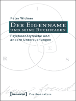 Der Eigenname und seine Buchstaben: Psychoanalytische und andere Untersuchungen