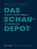 Das Schaudepot: Zwischen offenem Magazin und Inszenierung