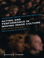 Acting and Performance in Moving Image Culture: Bodies, Screens, Renderings. With a Foreword by Lesley Stern