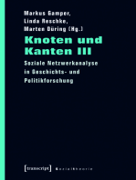 Knoten und Kanten III: Soziale Netzwerkanalyse in Geschichts- und Politikforschung