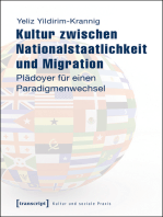 Kultur zwischen Nationalstaatlichkeit und Migration: Plädoyer für einen Paradigmenwechsel