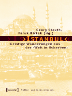›Istanbul‹: Geistige Wanderungen aus der ›Welt in Scherben‹