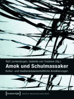 Amok und Schulmassaker: Kultur- und medienwissenschaftliche Annäherungen