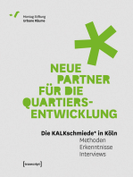 Neue Partner für die Quartiersentwicklung: Die KALKschmiede* in Köln. Methoden - Erkenntnisse - Interviews