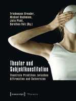 Theater und Subjektkonstitution: Theatrale Praktiken zwischen Affirmation und Subversion