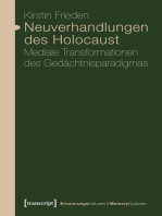 Neuverhandlungen des Holocaust: Mediale Transformationen des Gedächtnisparadigmas