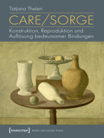 Care/Sorge: Konstruktion, Reproduktion und Auflösung bedeutsamer Bindungen