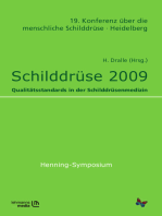 Schilddrüse 2009: Qualitätsstandards in der Schilddrüsenmedizin. 19. Konferenz über die menschliche Schilddrüse Heidelberg