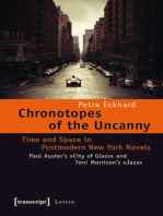 Chronotopes of the Uncanny: Time and Space in Postmodern New York Novels. Paul Auster's »City of Glass« and Toni Morrison's »Jazz«