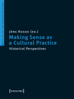 Making Sense as a Cultural Practice: Historical Perspectives