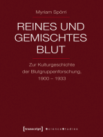 Reines und gemischtes Blut: Zur Kulturgeschichte der Blutgruppenforschung, 1900-1933