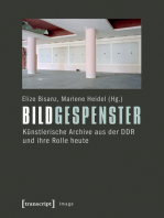 Bildgespenster: Künstlerische Archive aus der DDR und ihre Rolle heute