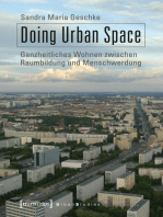 Doing Urban Space: Ganzheitliches Wohnen zwischen Raumbildung und Menschwerdung