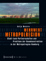 Mehrwert Metropolregion: Stadt-Land-Partnerschaften und Praktiken der Raumkonstruktion in der Metropolregion Hamburg