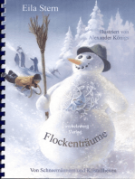 Flockenträume: Von Schneemännern und Kristallhexen