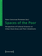 Spaces of the Poor: Perspectives of Cultural Sciences on Urban Slum Areas and Their Inhabitants