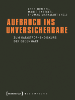 Aufbruch ins Unversicherbare: Zum Katastrophendiskurs der Gegenwart