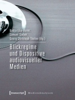 Blickregime und Dispositive audiovisueller Medien