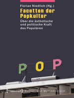 Facetten der Popkultur: Über die ästhetische und politische Kraft des Populären