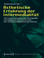 Ästhetische Erfahrung der Intermedialität: Zum Transfer künstlerischer Avantgarden und ›illegitimer‹ Kunst im Zeitalter von Massenkommunikation und Internet