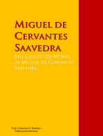 The Collected Works of Miguel de Cervantes Saavedra: Wit and Wisdom of Don Quixote