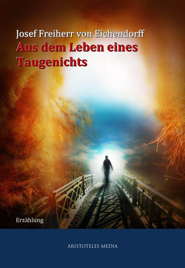 Read Aus dem Leben eines Taugenichts Online by Josef Freiherr von Eichendorff Books