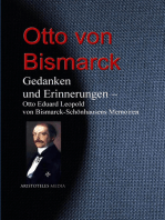 Gedanken und Erinnerungen: Otto Eduard Leopold von Bismarck-Schönhausens Memoiren